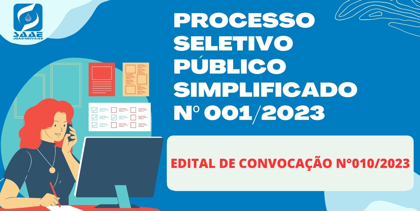EDITAL DE CONVOCAÇÃO Nº 010/2023 - PROCESSO SELETIVO PÚBLICO SIMPLIFICADO Nº 001/2023